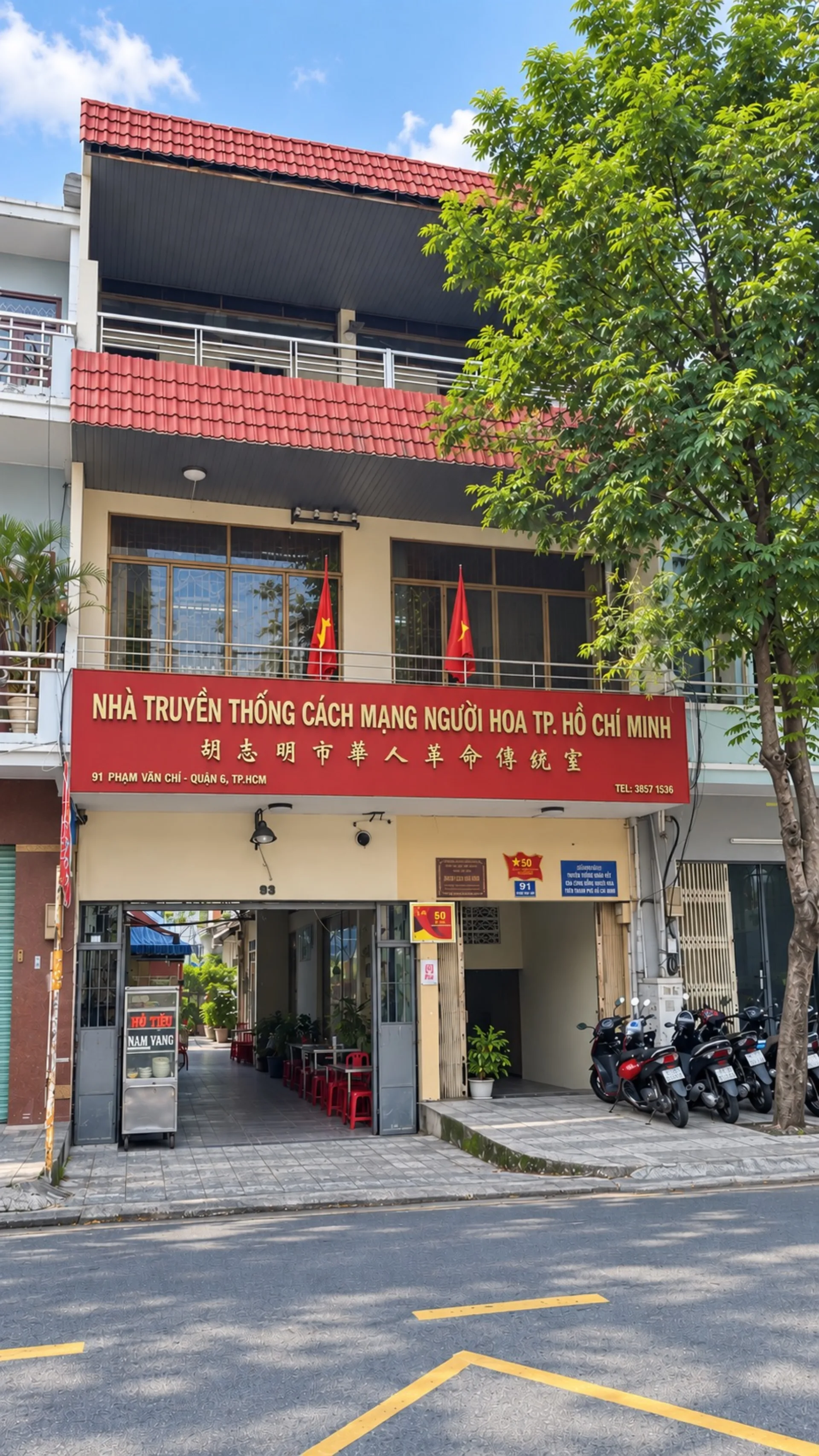 Mặt tiền Nhà Truyền thống Cách mạng người Hoa TP.HCM tại 91 Phạm Văn Chí, Quận 6.